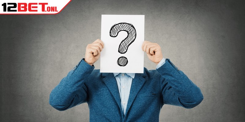 Những thắc mắc phổ biến xoay quanh rút tiền 12BET